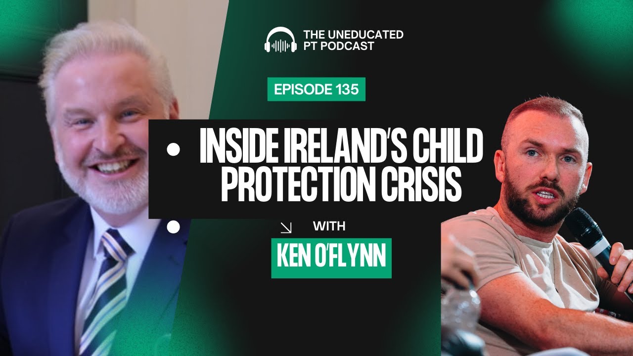 Inside Ireland’s Child Protection Crisis: Ken O’Flynn TD