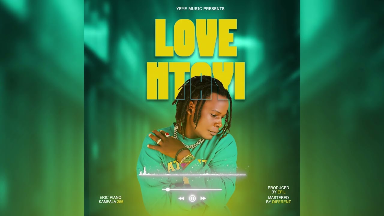 Eric Piano Kampala 256_-_Love Ntayi Official Vocals.