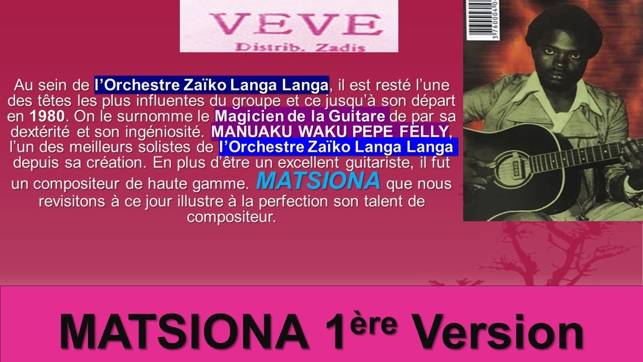 Matsiona 1ère version Une Pure Pépite D'Or Que Nous Offre Manuaku Waku & Orchestre Zaïko Langa Langa