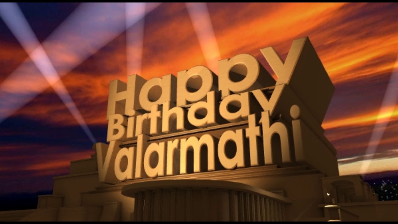 Happy Birthday Valarmathi