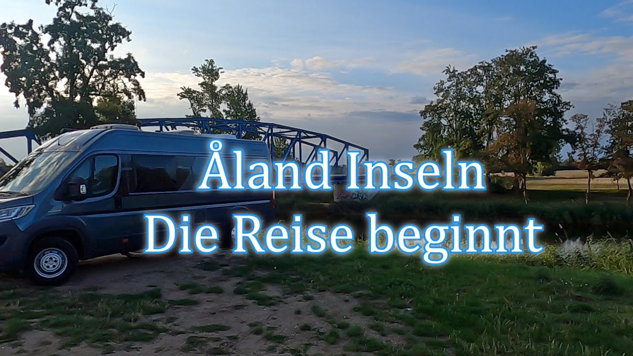 Åland Insaeln -  Die Reise beginnt