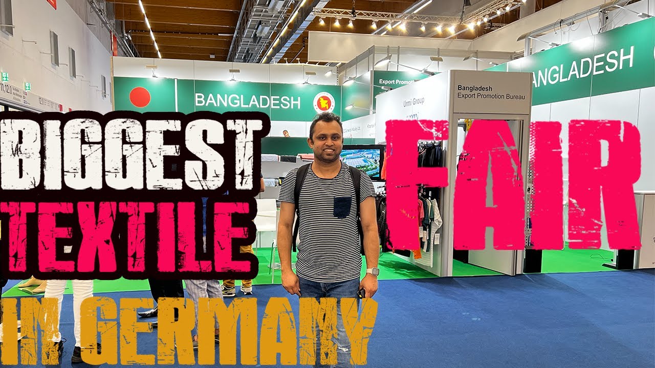I HAVE VISITED GERMANY&rsquo;S BIGGEST TEXTILE FAIR