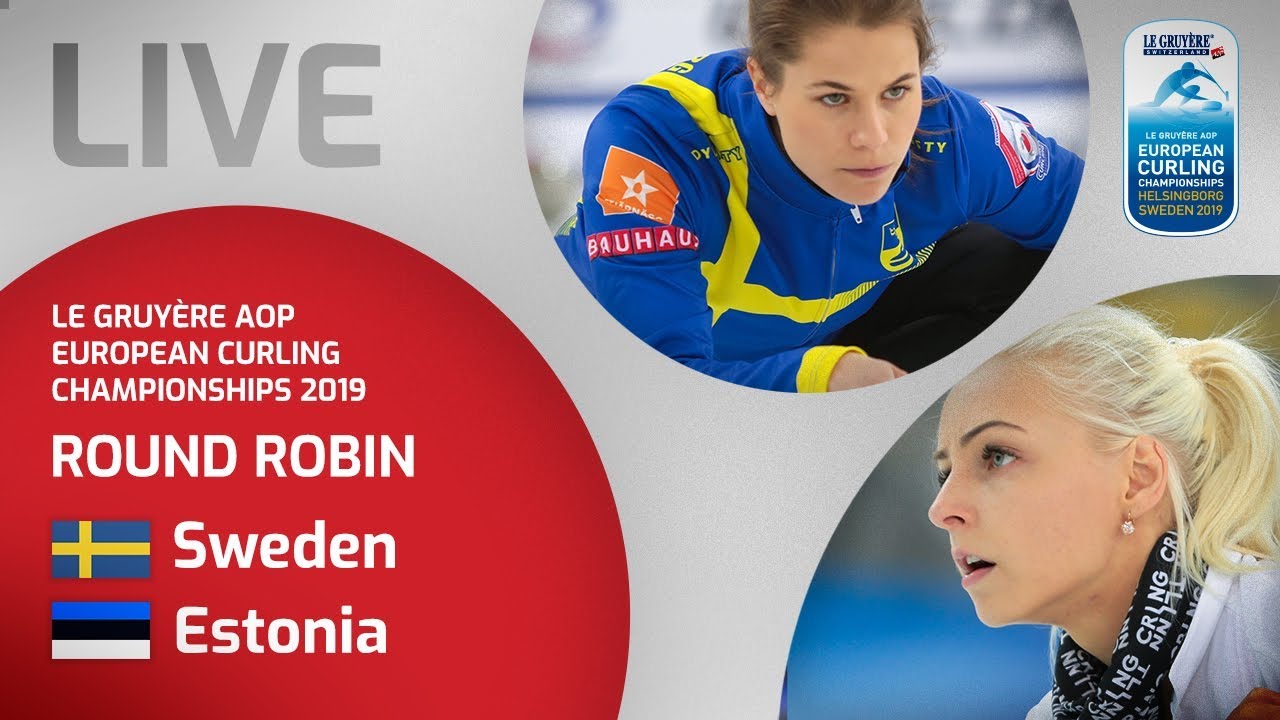 Sweden v Estonia - Women's round robin - Le Gruyère AOP European Curling Championships 2019