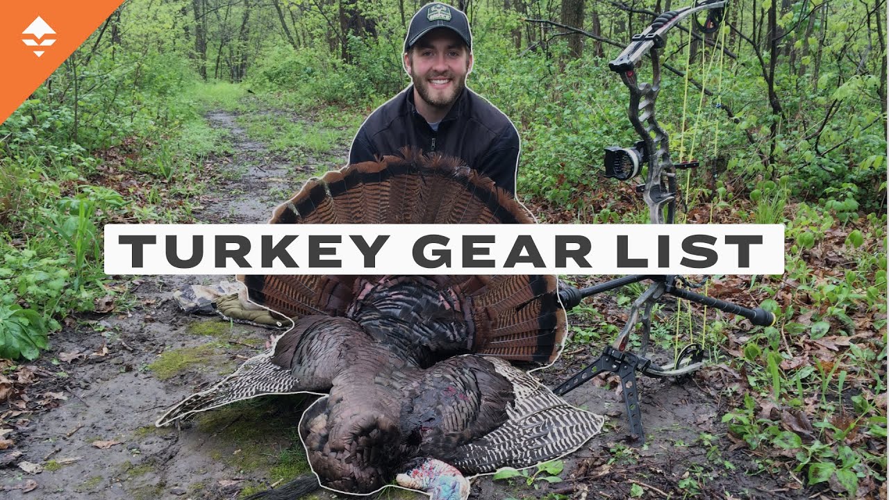Spring Turkey Gear List - Our Favorite Turkey Hunting Gear!