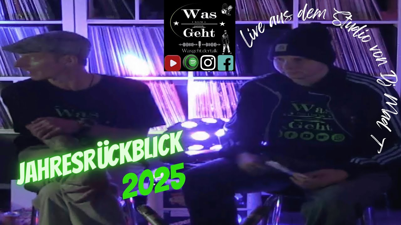 Wasgeht.dertalk Folge 78 - Jahresr&uuml;ckblick 2025 & was geht 2026