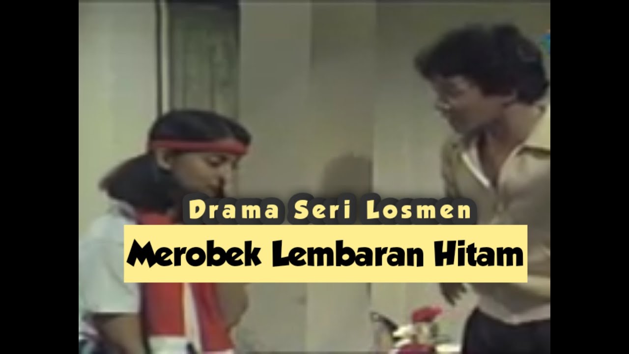 Drama Seri Losmen Episode Merobek Lembaran Hitam