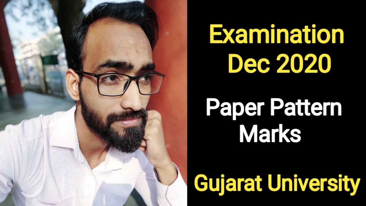 Gujarat university Examination Dec 2020 | New Paper Pattern | 50 or 70 Marks