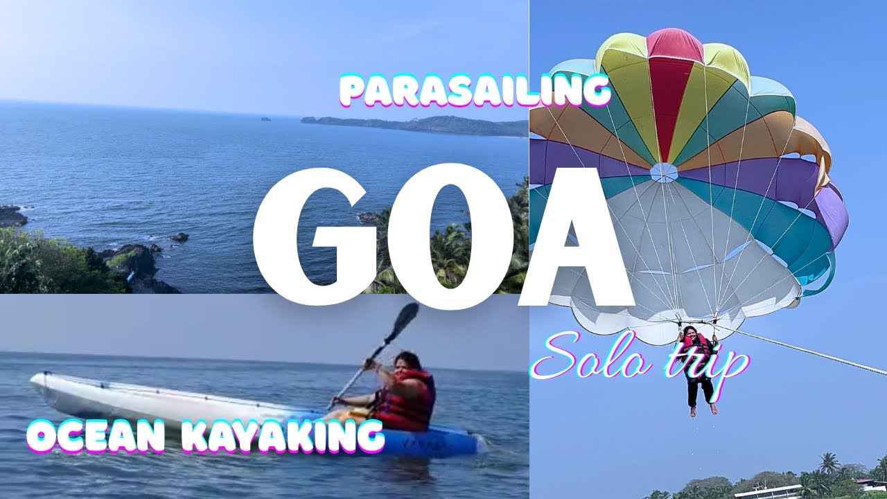 Kayaking in the Open Ocean 🌊 Parasailing in Candolim 🙌| Goa Hidden Gems Vlog💫✨