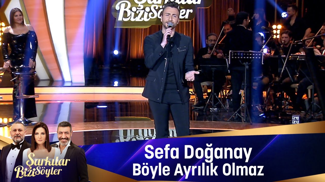 Sefa Doğanay - B&Ouml;YLE AYRILIK OLMAZ