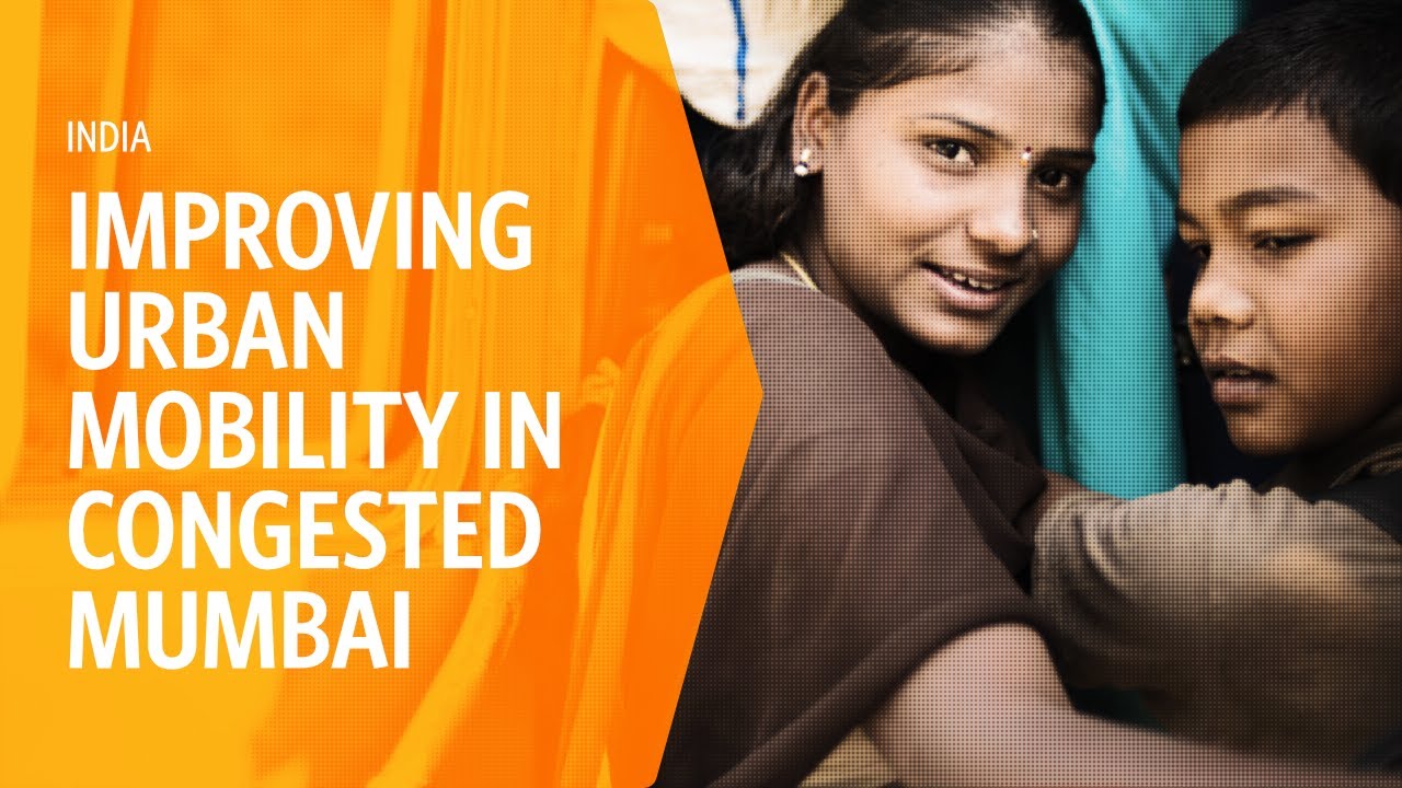 India: Improving Urban Mobility in Congested Mumbai