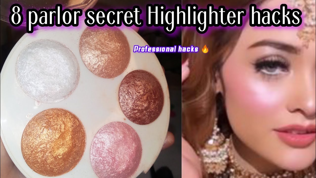 8 parlor secret Highlighter hacks| Highlighter hacks makeup| Highlighter lagane ka tarika