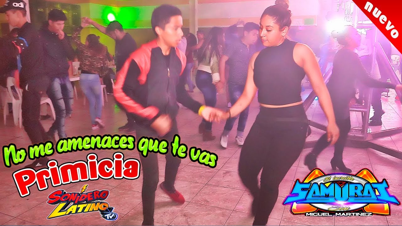 🔴 PRIMICIA -NO ME AMENACES QUE TE VAS - SI QUIERES LÁRGATE YA - SONIDO SAMURAI - SALON LAGUNA AZUL