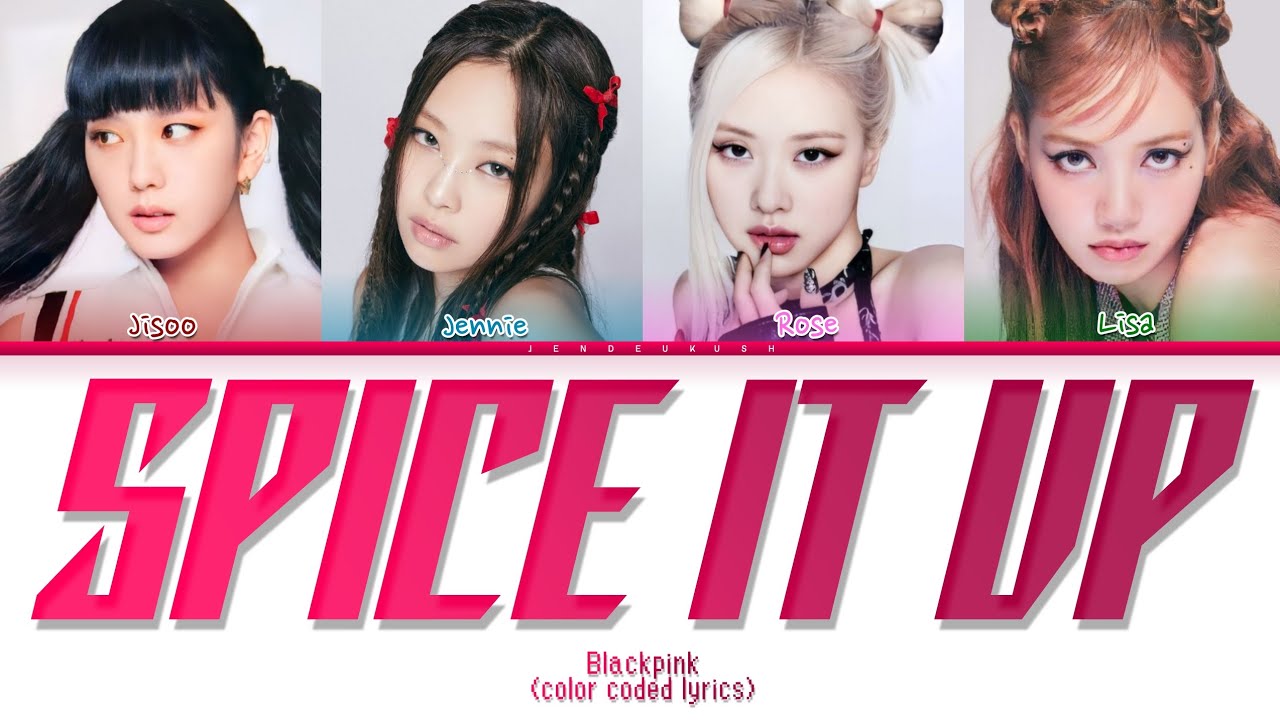 (AI ORIGINAL) BLACKPINK - 'SPICE IT UP' | COLOR CODED LYRICS