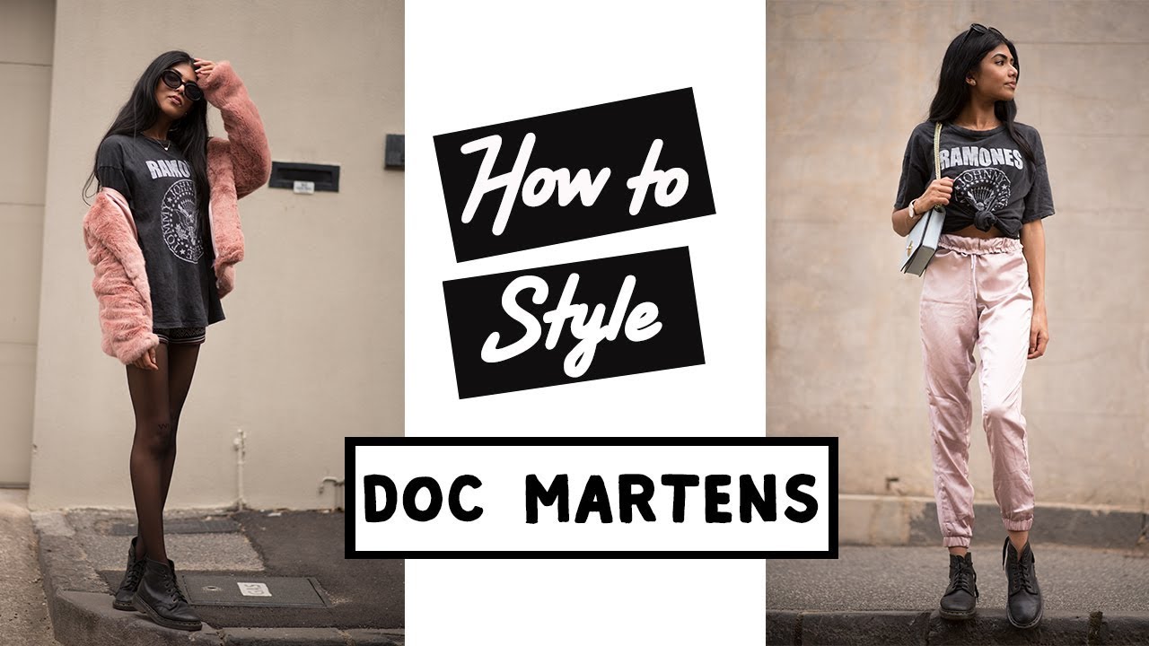 HOW TO STYLE: DOC MARTENS
