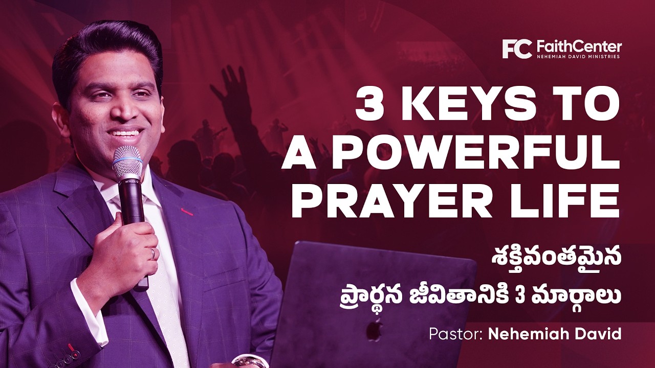 3 Keys to a Powerful Prayer Life || Ps. Nehemiah David   @faithcenter_in ​