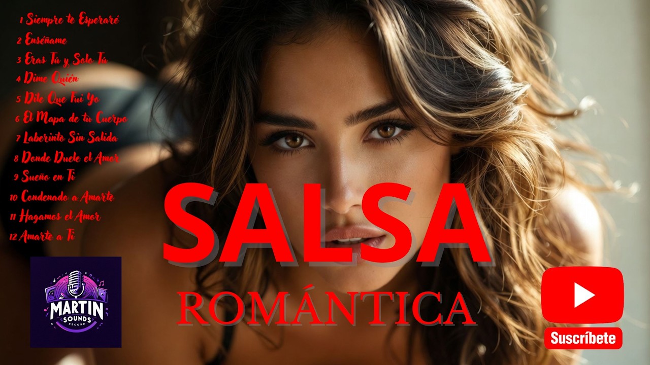 🎶 Salsa Romántica 💖🌹 Lo Más Escuchado... 12 Temas de Salsa