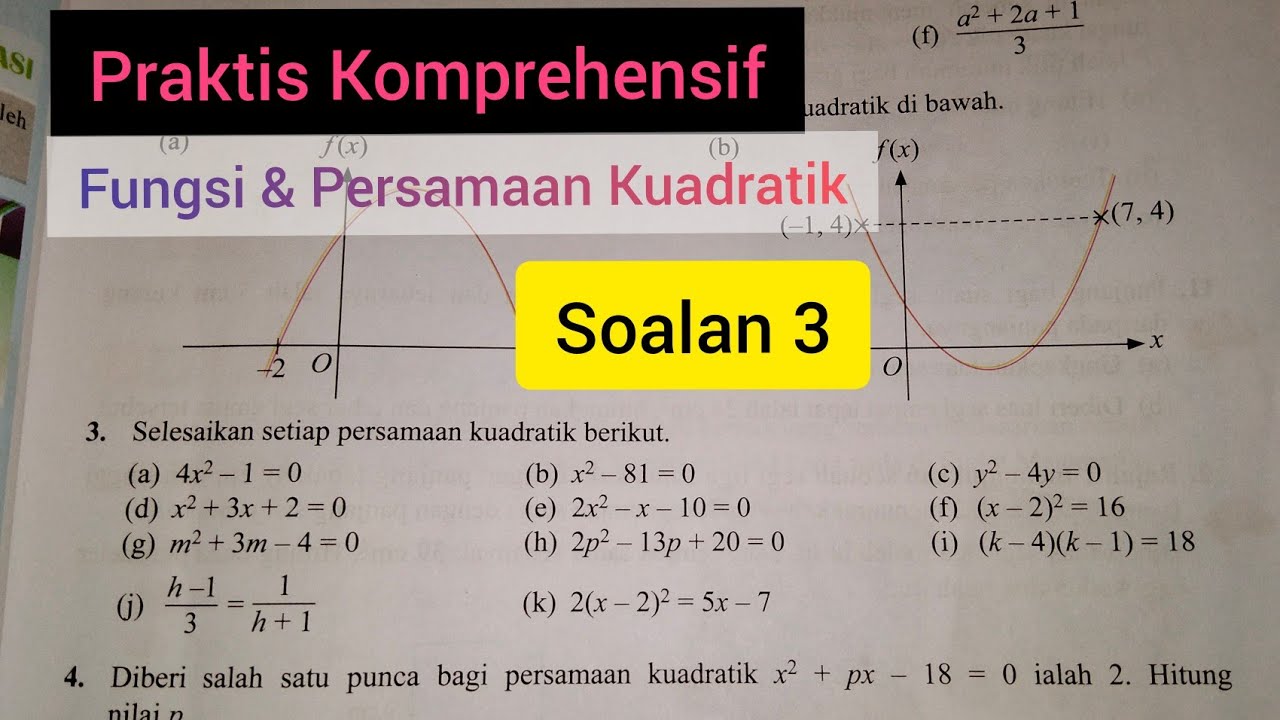 F4 C1 | MATEMATIK | FUNGSI & PERSAMAAN KUADRATIK | PRAKTIS KOMPREHENSIF | PART 2 | BUKU TEKS KSSM|
