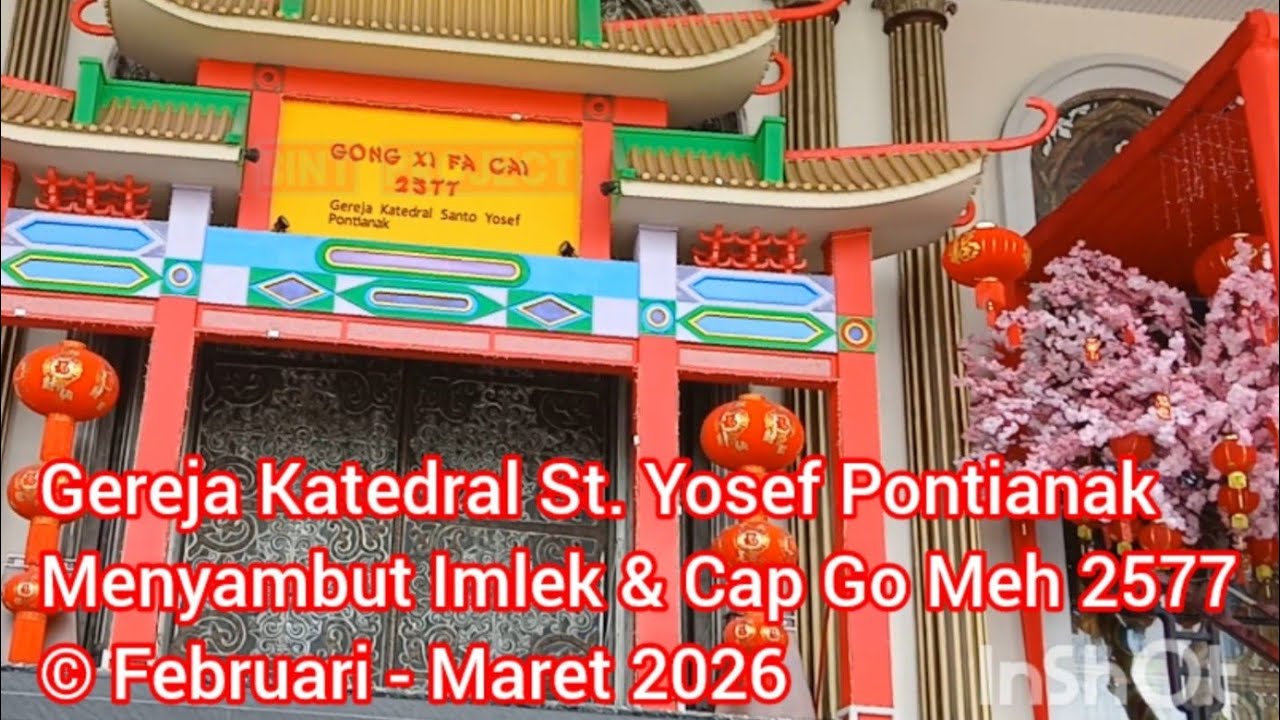 Gereja Katedral St. Yosef Pontianak Menyambut Imlek dan Cap Go Meh 2577