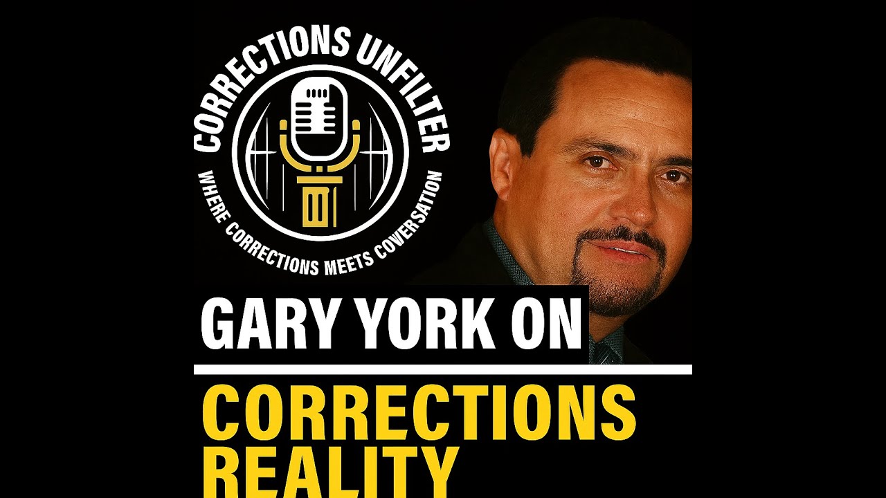 GARY YORK ON CORRECTIONS REALITY