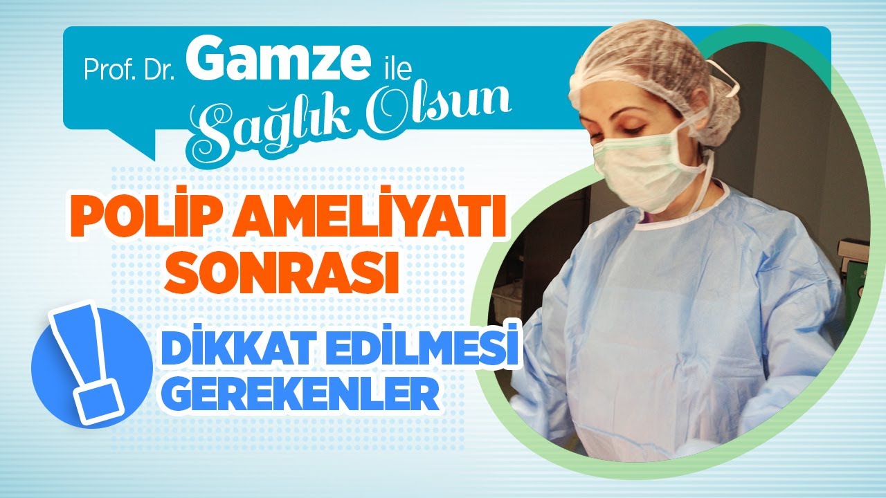 Polip Ameliyatı Sonrası: Kanama | Cinsel İlişki | Ağrı | Adet Gecikmesi - Prof. Dr. Gamze Sinem