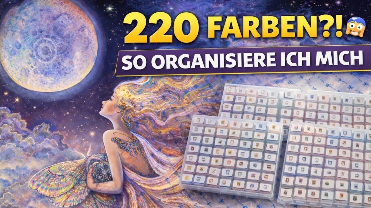 220 Farben organisieren 😱 | Vorbereitung für „Fly me to the Moon“ – Diamond Painting