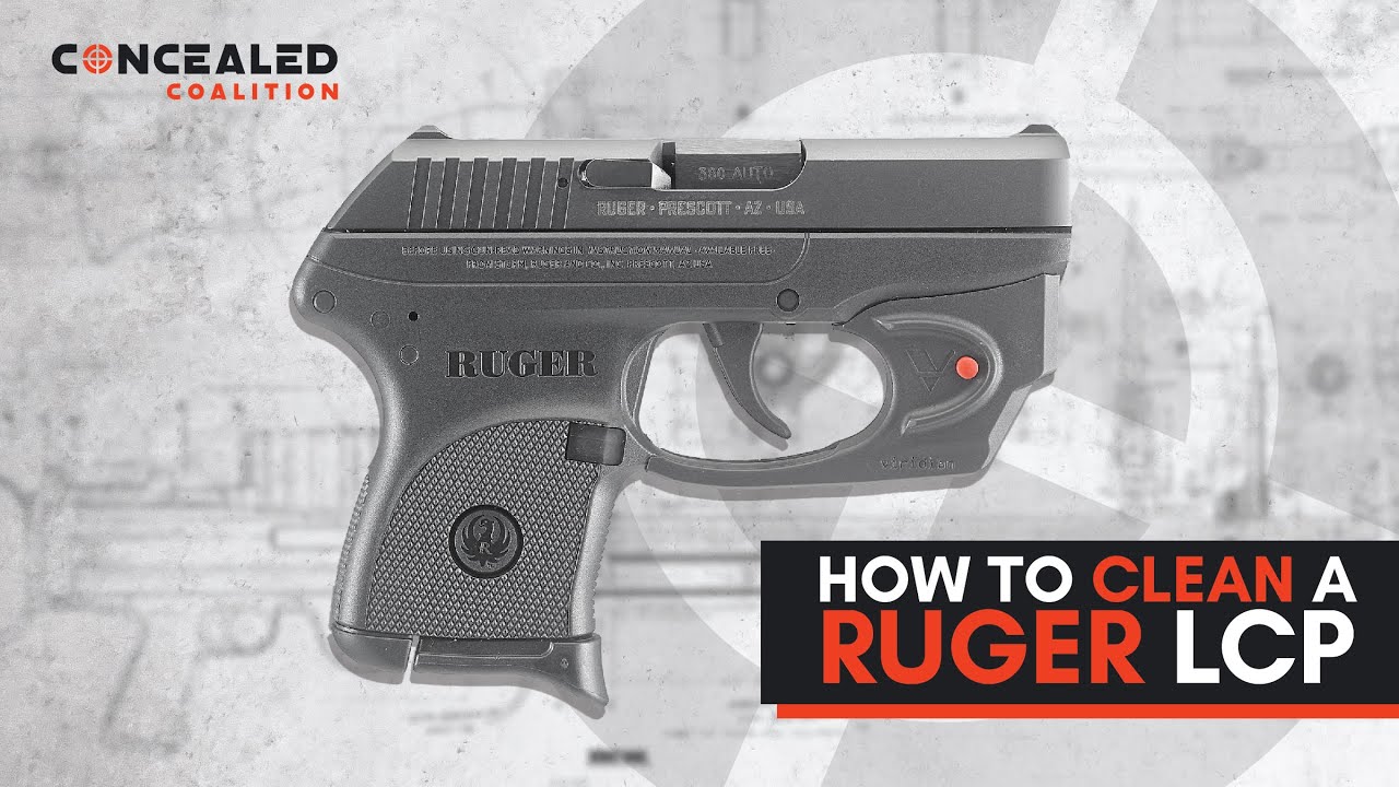 How to Clean a Ruger LCP Pistol