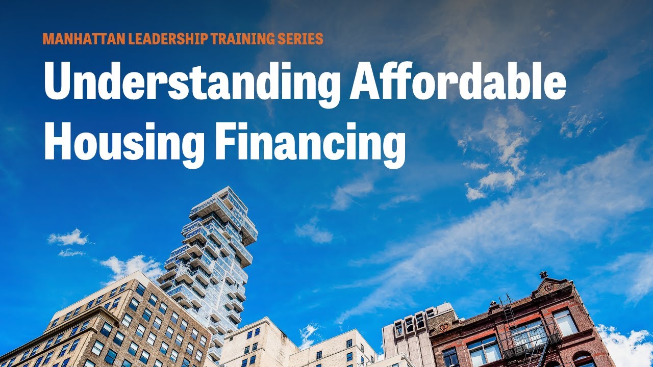 Understanding Affordable Housing Finance in NYC