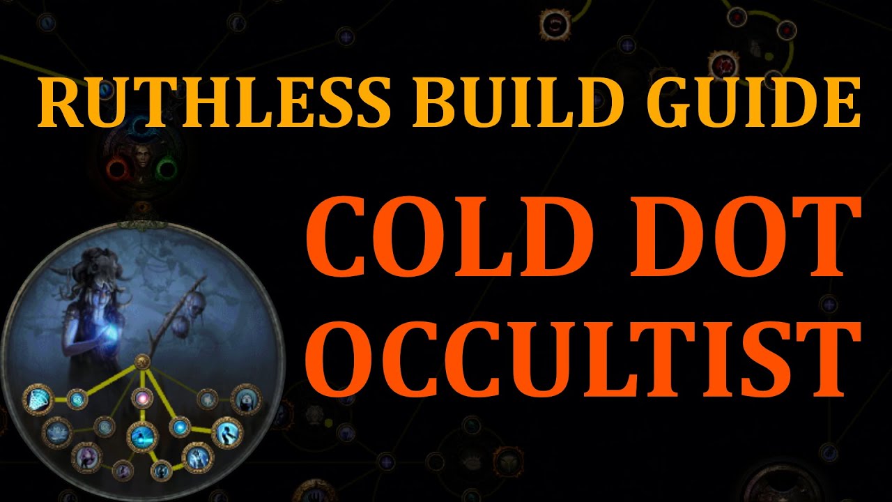 POE 3.22 - Ruthless League Starter - Cold Dot Occultist