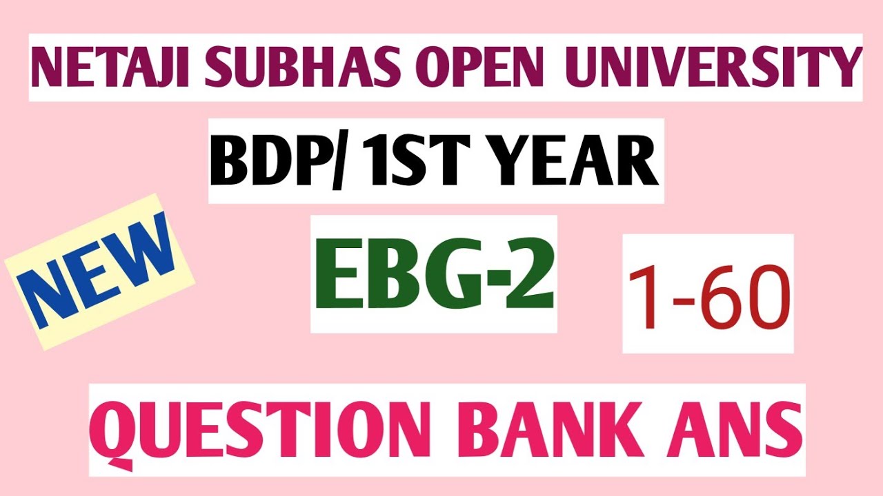NSOU/ BDP/ EBG-2/ 1st year/ Question bank ans