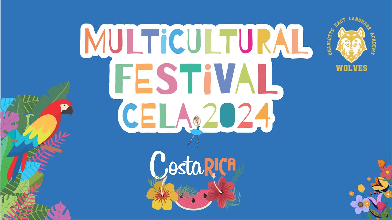 FESTIVAL MULTICULTURAL CELA 2024 - COSTA RICA