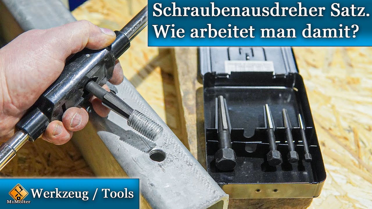 Schraubenausdreher Satz / Wie arbeitet man damit?