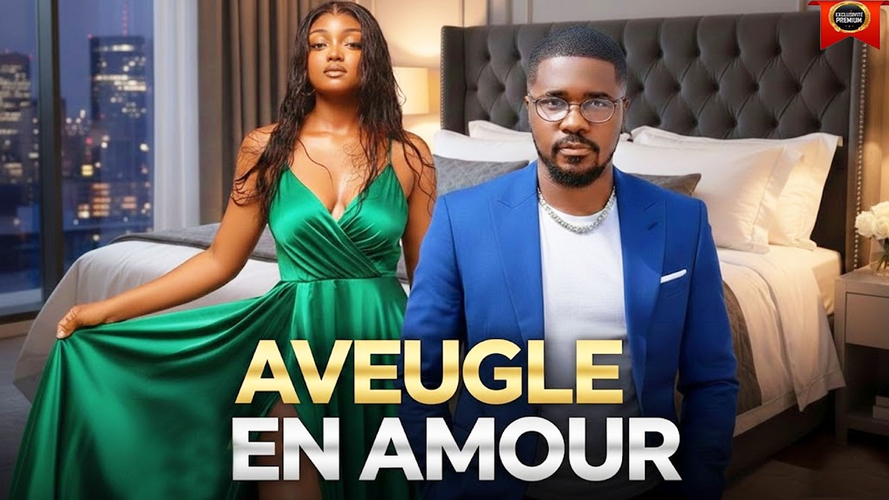AVEUGLE EN AMOUR | CHRISTIAN OCHIAGHA | FRANCES NWABUIKE | DERNIERS FILMS NOLLYWOOD 2026