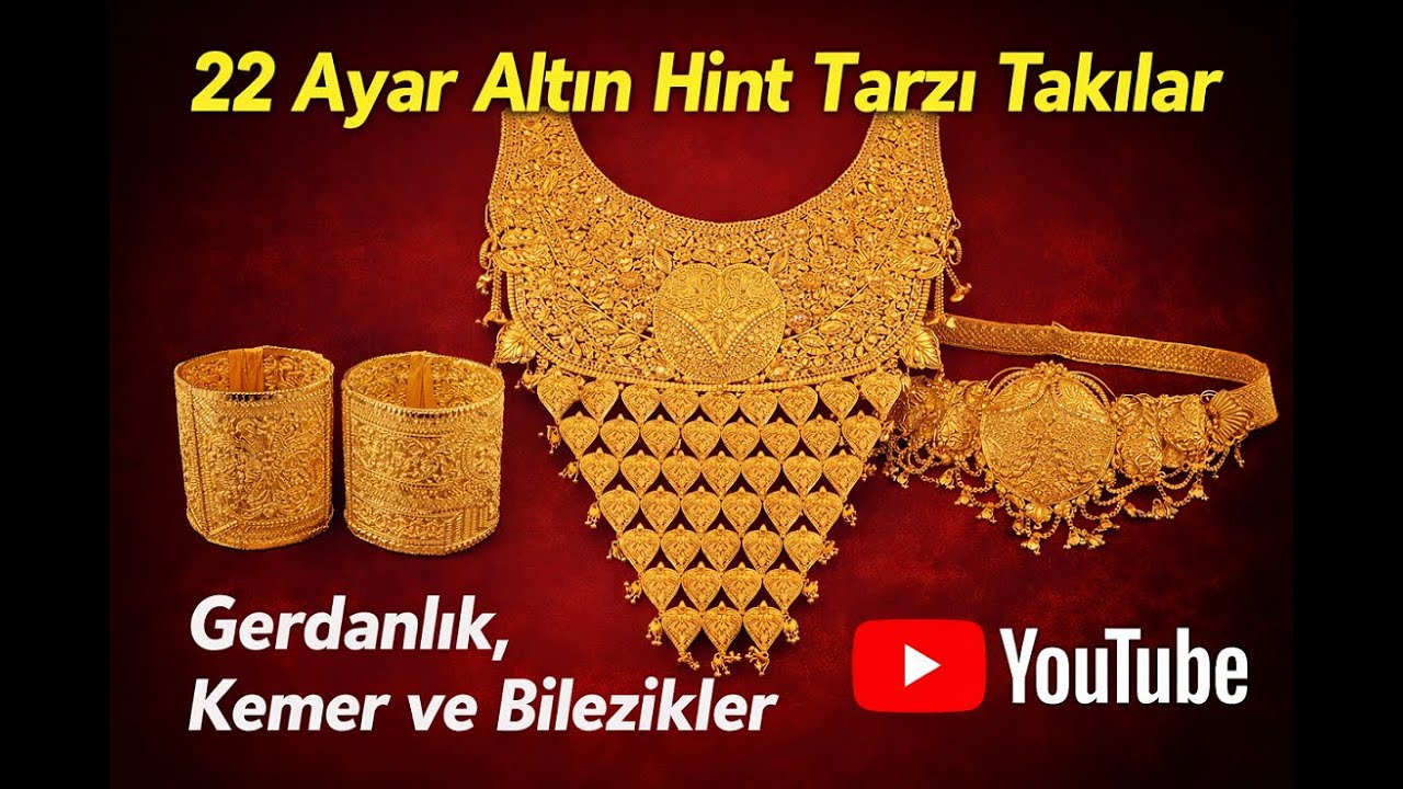 22 Ayar Altın Hint İşi Gerdanlık, Kemer ve Bilezik Modelleri