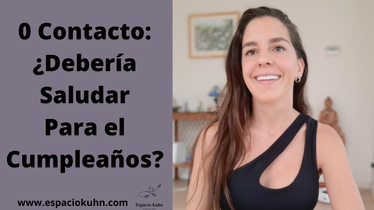 Contacto 0: ¿Debería Saludar Para el Cumpleaños?