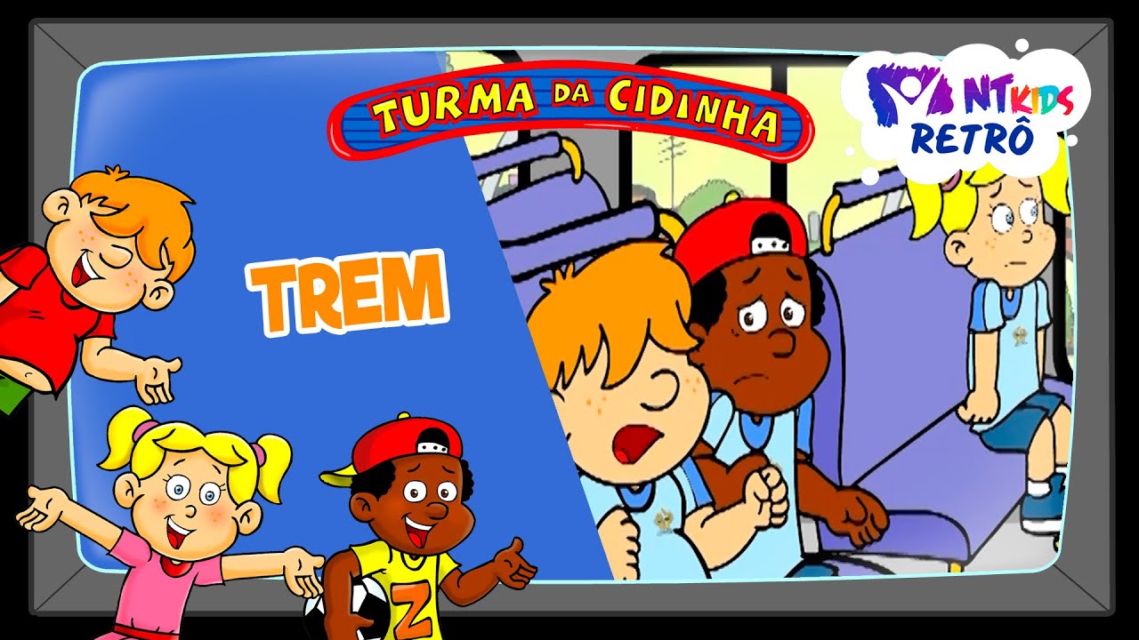 TURMA DA CIDINHA - TREM