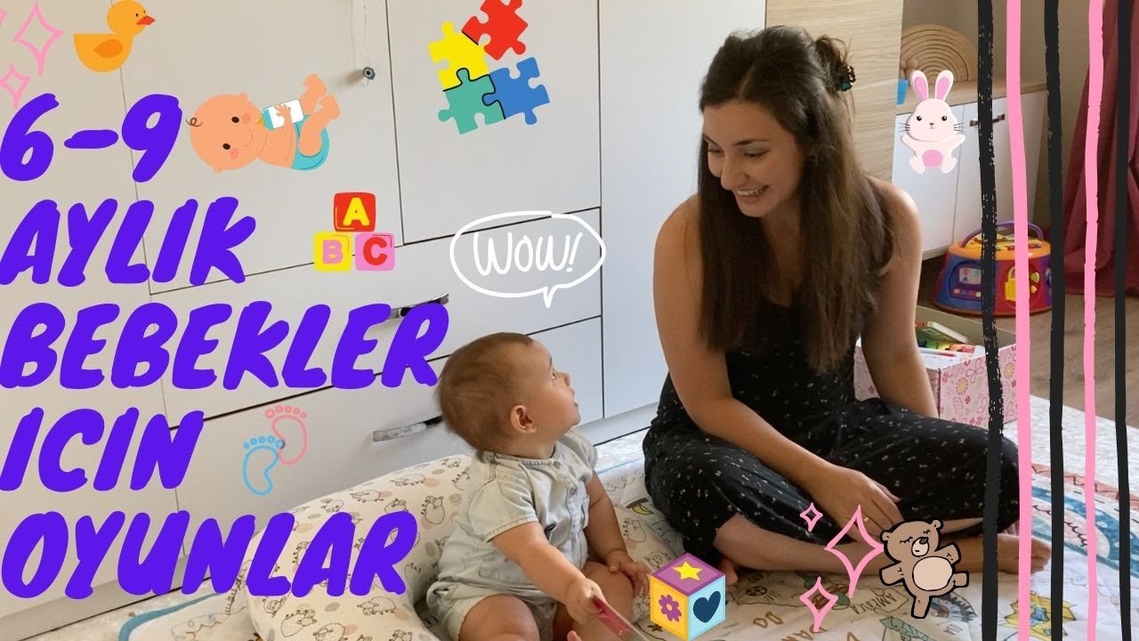 6-9 Aylık Bebekler için Oyun ve Aktiviteler
