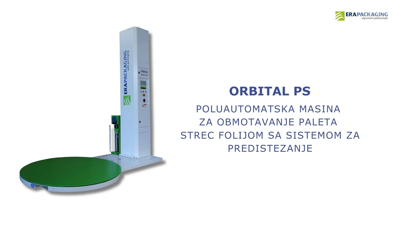 ORBITAL PS Poluautomatska masina za obmotavanje paleta strec folijom sa sistemom za predistezanje