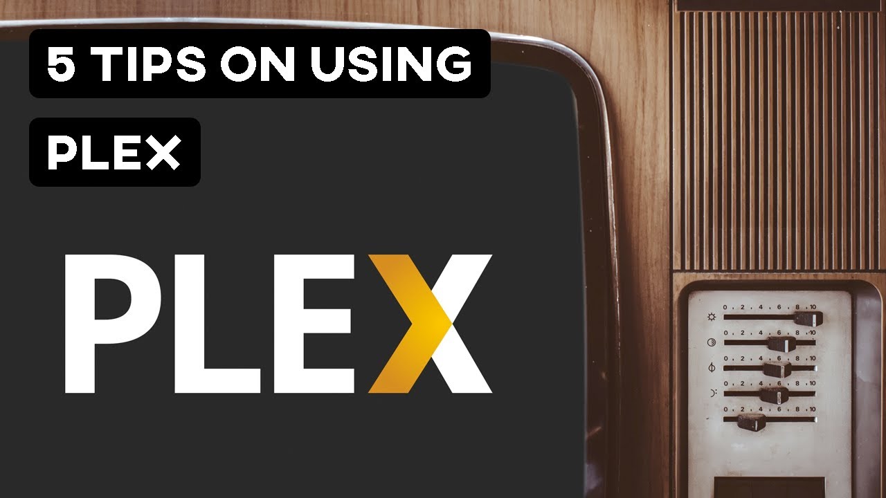 5 Smart Ways To Use PLEX - Giveaway Lifetime Plex Pass