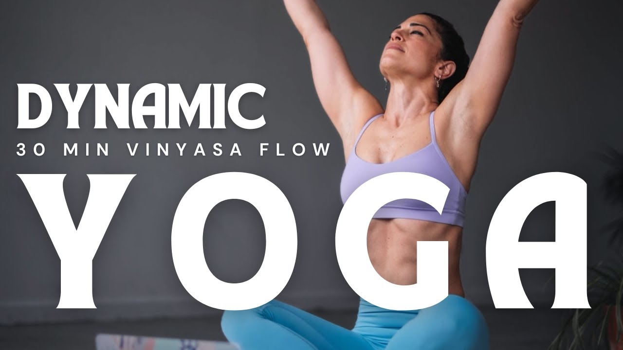 Dynamic Vinyasa Flow | 30 Min