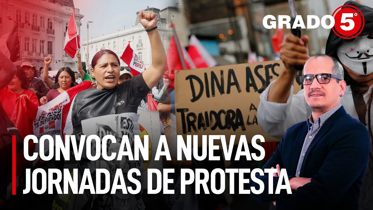 Convocan a nuevas jornadas de protesta | Grado 5 con David G&oacute;mez Fernandini