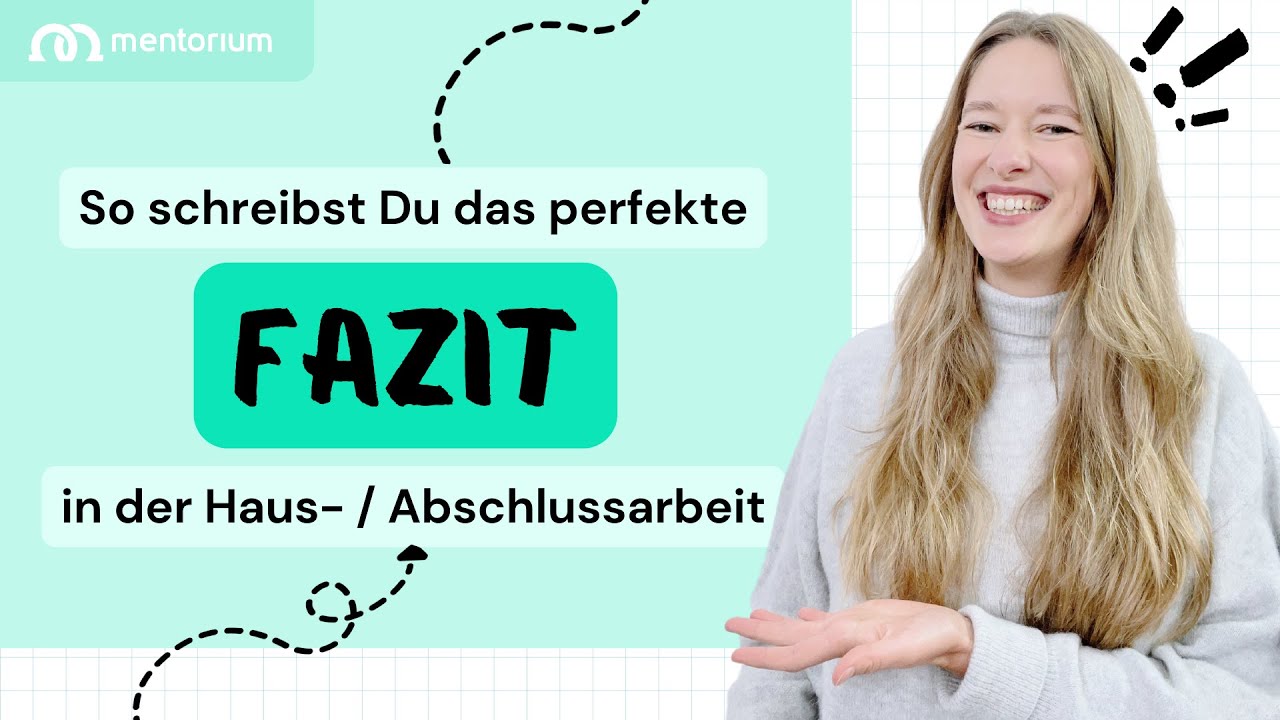 Fazit schreiben für die Bachelorarbeit – darauf solltest Du achten | Mentorium 👩‍🎓🧑‍🎓