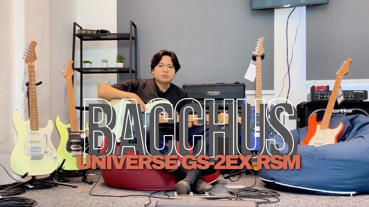 Bacchus Universe GS-2EX RSM