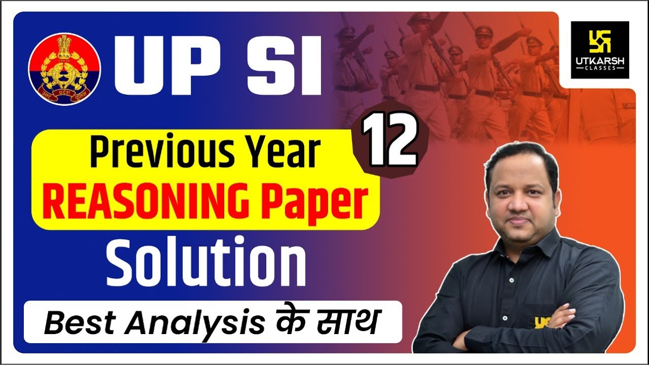 UP Sub Inspector | Reasoning #12 | Previous Year Paper Solution By Anubhav Sir | UP Utkarsh