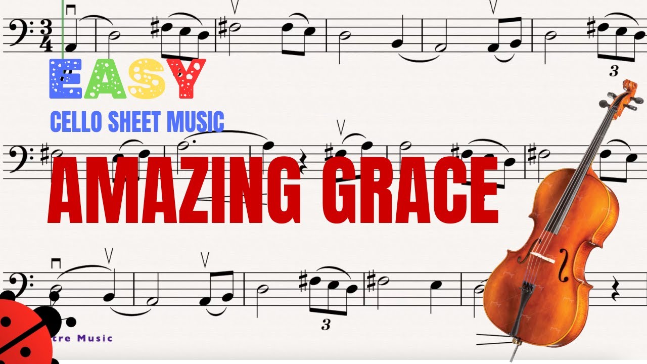 Amazing Grace - Easy Cello Sheet Music
