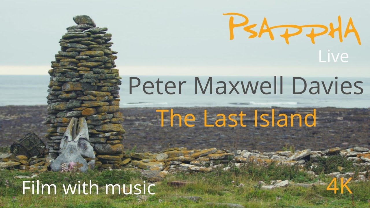Peter Maxwell Davies - The Last Island (Film version)