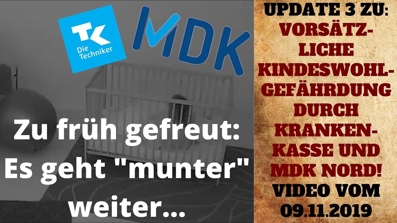 Kindeswohlgefährdung durch Krankenkasse und MDK Nord: Und es geht weiter...