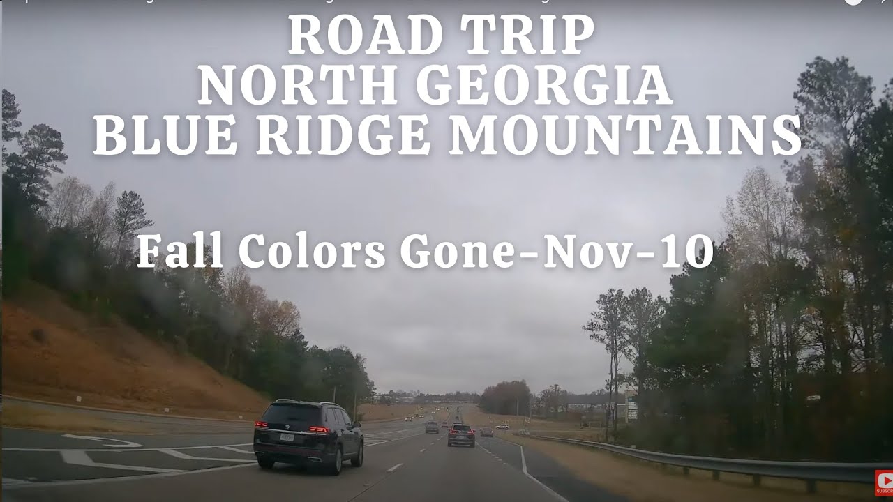 A Trip to North Georgia Mountains Blue Ridge Fall Colors and Gatlinburg- Part-1