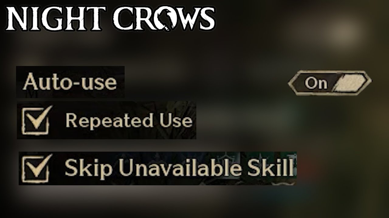 HOW TO AUTO SKILL IN NIGHT CROWS