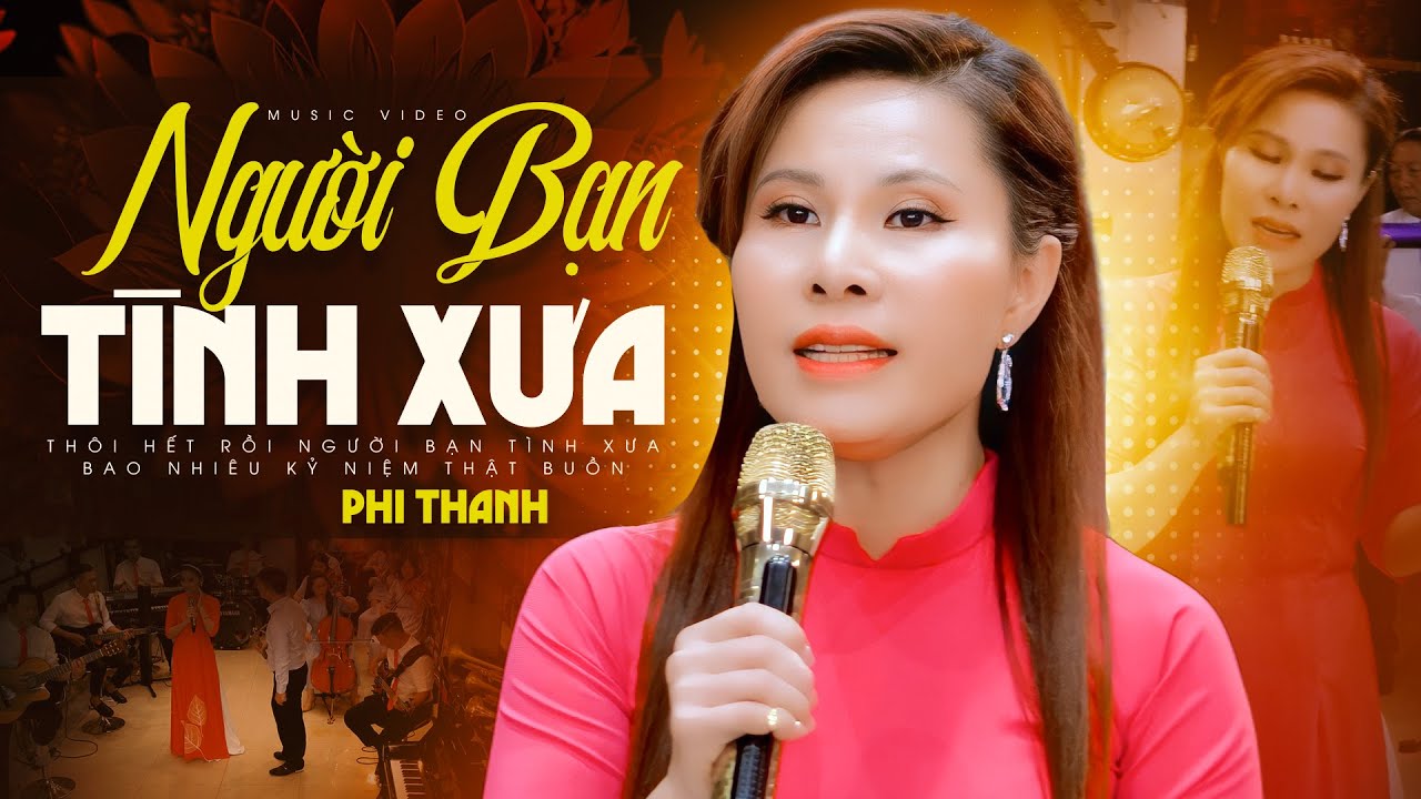 Phải Công Nhận Giọng Hát ĐỘC NHẤT VÔ NHỊ Của Cô Ca Sĩ Này ☘️ Người Bạn Tình Xưa - Phi Thanh