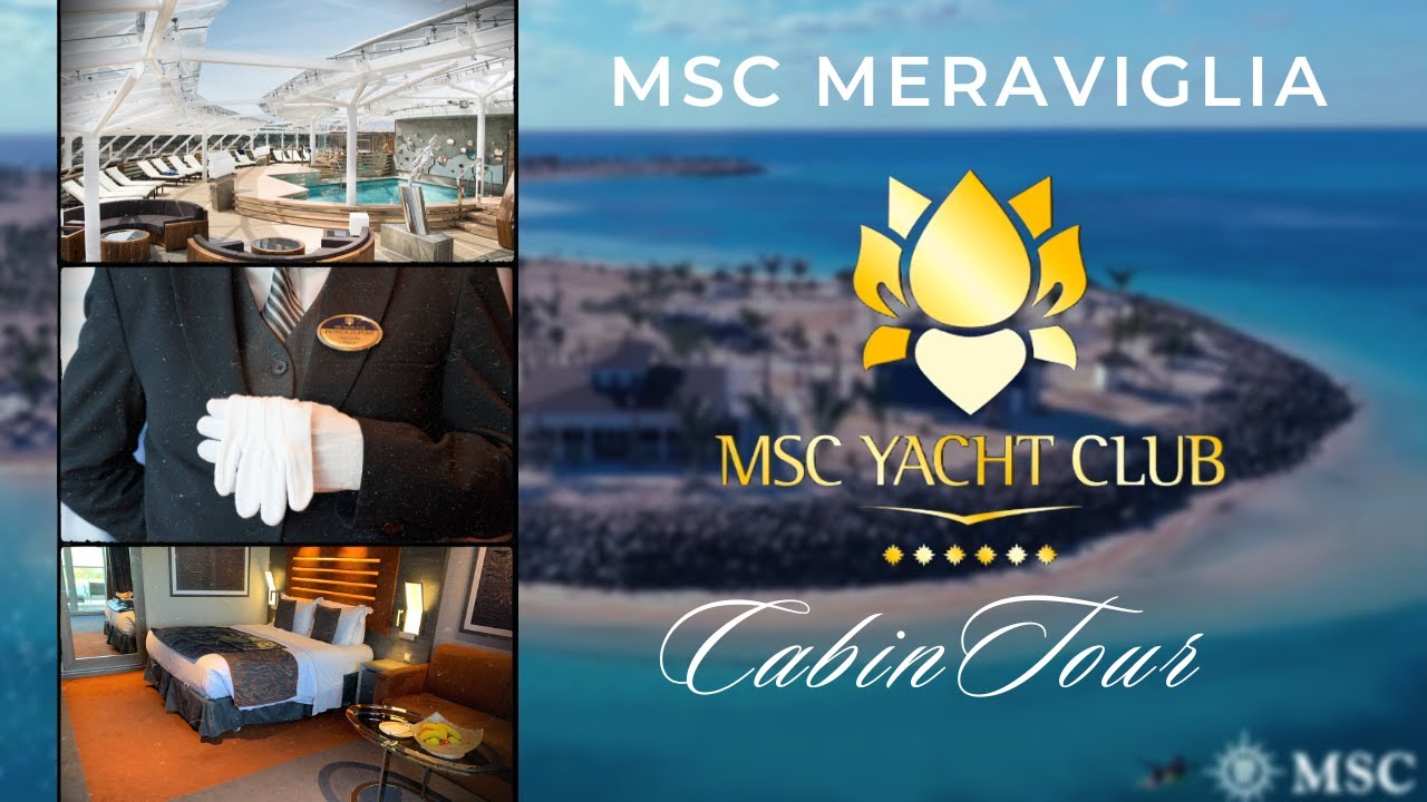Experience Luxury: MSC Meraviglia Yacht Club Cabin Tour